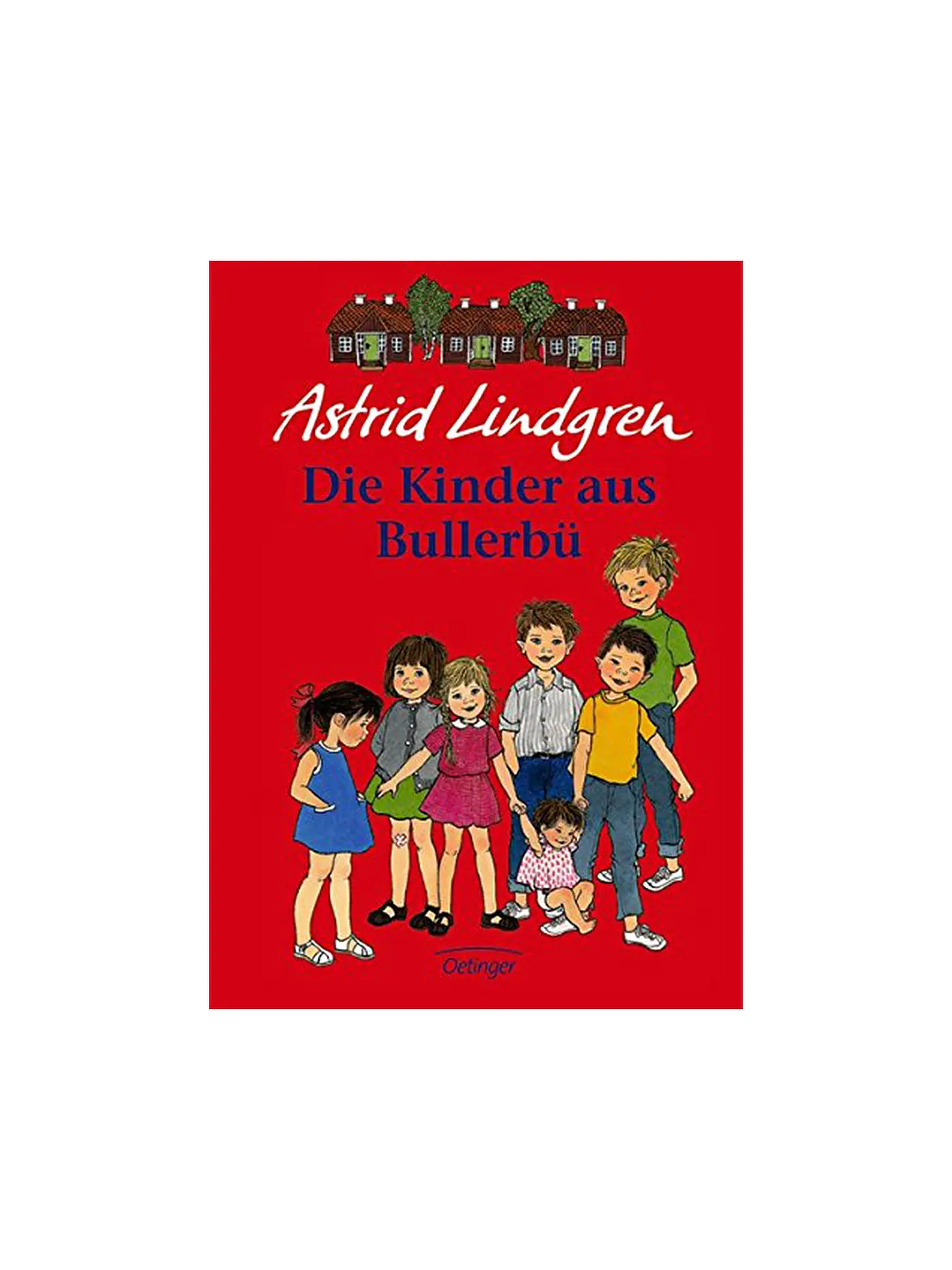 OETINGER VERLAG | Buch - Die Kinder aus Bullerbü (Gebundene Ausgabe) | 